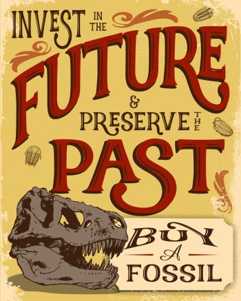 Invest in the Future Buy a Fossil, poster